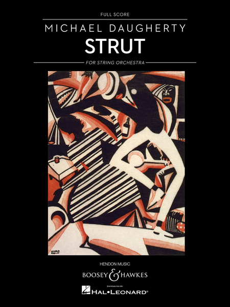 Strut for string orchestra | Michael Daugherty, composer